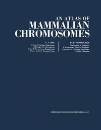 An Atlas of Mammalian Chromosomes : Volume 6 - Tao C. Hsu