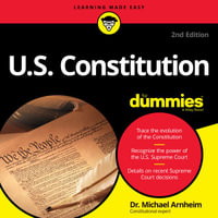 U.S. Constitution for Dummies : 2nd Edition - Dr. Michael Arnheim