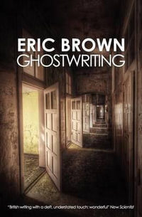 Ghostwriting - Eric Brown