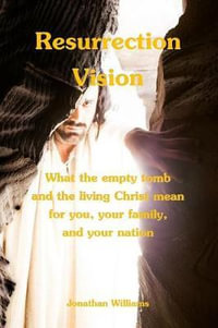 Resurrection Vision - Jonathan Williams