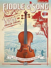 Fiddle & Song, Bk 1 : A Sequenced Guide to American Fiddling (Cello/Bass), Book & CD - Crystal Plohman Wiegman