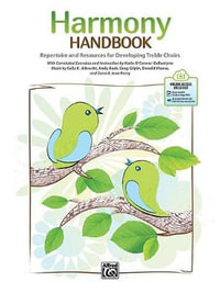 Harmony Handbook : Repertoire and Resources for Developing Treble Choirs, Book & Online Pdf/Audio - Katie O'Connor-Ballantyne