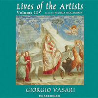 Lives of the Artists, Vol. 2 - Giorgio Vasari