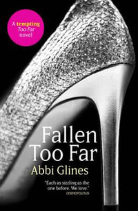 Fallen Too Far : Rosemary Beach : Book 1 - Abbi Glines