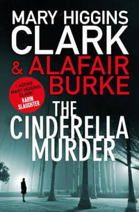 The Cinderella Murder - Mary Higgins Clark