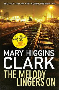 The Melody Lingers On - Mary Higgins Clark