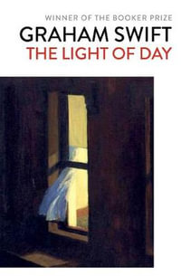 The Light of Day - Graham Swift