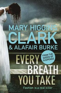 Every Breath You Take - Mary Higgins Clark