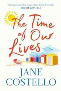 The Time of Our Lives - Jane Costello