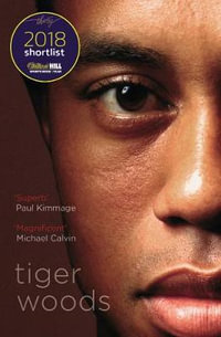 Tiger Woods - Jeff Benedict