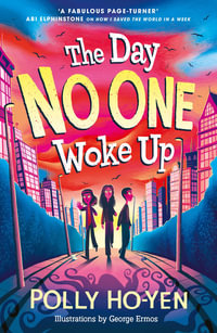 The Day No One Woke Up - Polly Ho-Yen