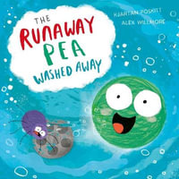 The Runaway Pea Washed Away - Kjartan Poskitt