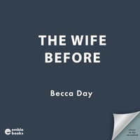 The Wife Before - Becca Day
