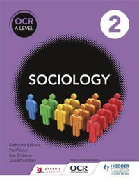 OCR Sociology for A Level Book 2 : OCR Sociology - Fionnuala Swann