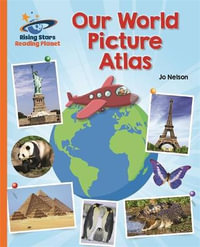 Reading Planet - Our World Picture Atlas - Orange : Galaxy - Katie Daynes