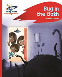 Reading Planet - Bug in the Bath - Red B : Rocket Phonics - Ian Macdonald