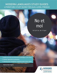 Modern Language Study Guides : No et moi - Karine Harrington