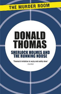 Sherlock Holmes and the Running Noose : Murder Room - Donald Thomas