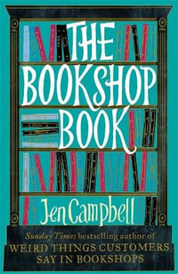 The Bookshop Book - Jen Campbell