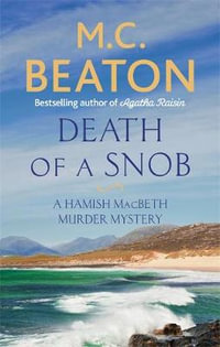 Death of a Snob : Hamish Macbeth - M.C. Beaton