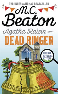 Agatha Raisin and the Dead Ringer : Agatha Raisin - M.C. Beaton