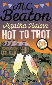 Hot to Trot : Agatha Raisin - M.C. Beaton