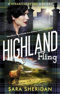 Highland Fling : Mirabelle Bevan - Sara Sheridan