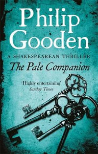 The Pale Companion : Book 3 in the Nick Revill series - Philip Gooden