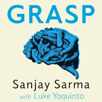 Grasp : The Science Transforming How We Learn - Neil Shah
