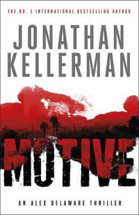 Motive : Alex Delaware - Jonathan Kellerman