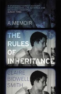 The Rules of Inheritance - Claire Bidwell Smith