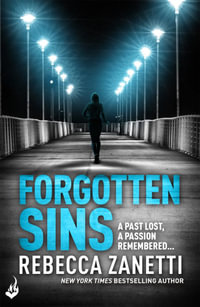 Forgotten Sins : Sin Brothers Book 1 (A heartstopping, addictive thriller) - Rebecca Zanetti