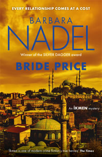 Bride Price : Inspector Ikmen Mystery : Book 24 - Barbara Nadel