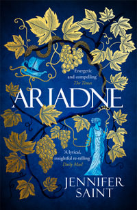 Ariadne : Discover the smash-hit mythical bestseller - Jennifer Saint