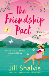 The Friendship Pact : Sunrise Cove: Book 2 - Jill Shalvis