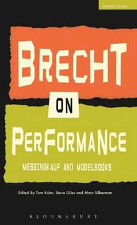 Brecht on Performance : Messingkauf and Modelbooks - Bertolt Brecht