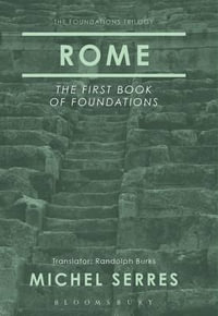 Rome : The First Book of Foundations - Michel Serres