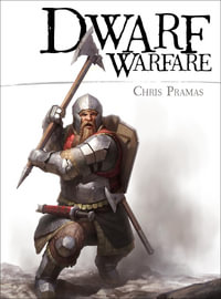 Dwarf Warfare - Chris Pramas