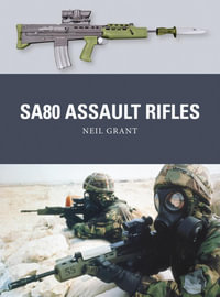 SA80 Assault Rifles : Weapon - Neil Grant