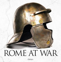 Rome at War - Kate; Goldsworthy, Adrian; Whitb Gilliver