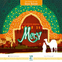 Merv - Strategy Board Game : The Heart of the Silk Road - Fabio Lopiano