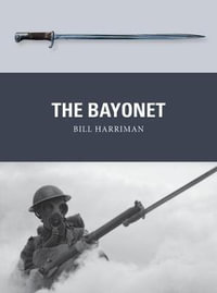 The Bayonet : Weapon - Bill Harriman