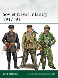 Soviet Naval Infantry 1917-91 : Elite - David Greentree