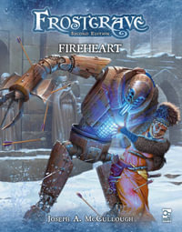 Frostgrave : Fireheart - Joseph A. McCullough