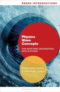 Reeds Introductions : Physics Wave Concepts for Marine Engineering Applications - Dr. Christopher Lavers