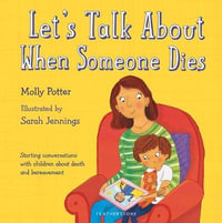 Let's Talk About When Someone Dies : Let's Talk - Molly Potter