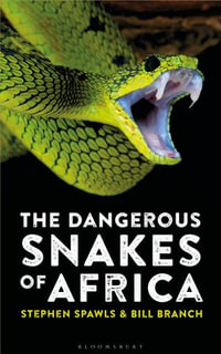 The Dangerous Snakes of Africa - Mr Steve Spawls