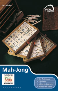 Know the Game : Mah-Jong : Know the Game - Gwyn Headley