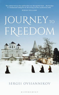 Journey to Freedom - Archpriest Sergei Ovsiannikov