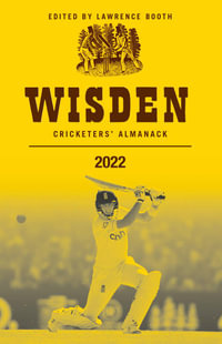 Wisden Cricketers' Almanack 2022 - Lawrence Booth